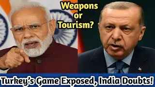 💣 Weapons or Tourism? 🇹🇷 Turkey&rsquo;s Real Earnings Revealed &mdash; Why India Now Has Growing Doubts 🔍🔥