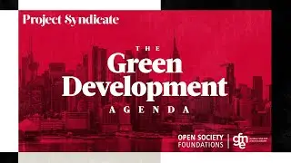 PS Events: The Green Development Agenda