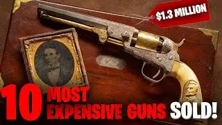 The 10 Most Expensive GUNS Ever Sold At Auction!