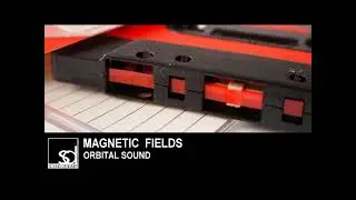 Magnetic Fields - Orbital Sound