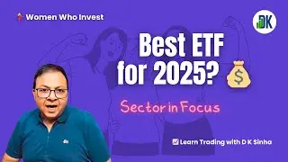 💰 DK Sinha Reveals ETF INVESTING Strategy for 2025! | Nifty Financial Services Outlook