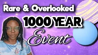 Rare 1000-year Alignment (ALL 12 SIGNS) Saturn in Uttara Bhadrapada & Uranus in Krittika