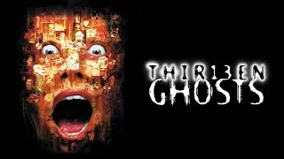 Thirteen Ghosts (2001) Review