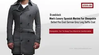 Men's Luxury Spanish Merino Fur Sheepskin Belted Pea Coat German Grey Long Duffle Coat