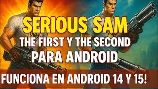 Serious Sam en Android sin EMULADOR funciona en GAMA BAJA #androidgames