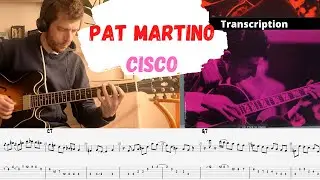 PAT MARTINO - Cisco (Blues) -  Jazz Guitar Transcripton with tab and sheet music