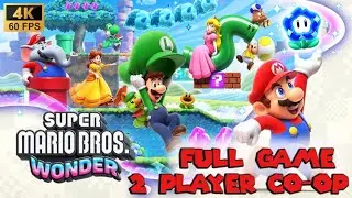 Super Mario Bros. Wonder - Full Game Walkthrough (4K 60FPS) | No Commentary | 2-Player Co-op Switch2