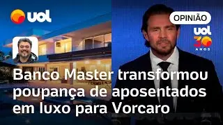 Banco Master converteu poupan&ccedil;a de aposentados em superluxo para Daniel Vorcaro | Sakamoto
