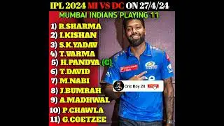 IPL 2024 MI VS DC PLAYING 11 | #cricket03 #playing11 #ipl2024 #mivsdc #shorts