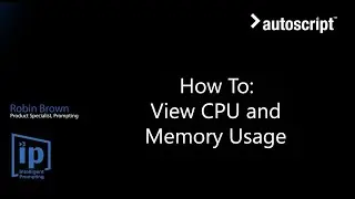 How To - View CPU and Memory Usage