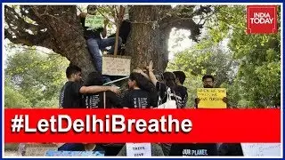 Delhiites Continues Protest Against Centre Government's Deforestation Drive