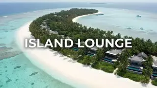 Tropical Oasis Relaxation | Chillout Lounge Music | Peaceful Island Vibes 2025