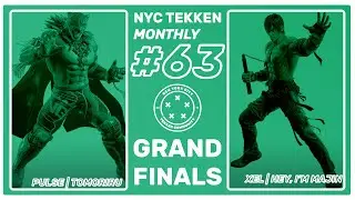 NYC Tekken Monthly #63  - Grand Finals