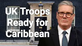 United Kingdom Ready To Increase Army in Caribbean To Counter US Dominace!