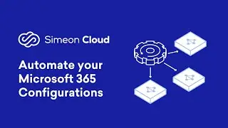 Managing Microsoft 365 Security Configurations - Baseline, Backup, and Multi-Tenant Management