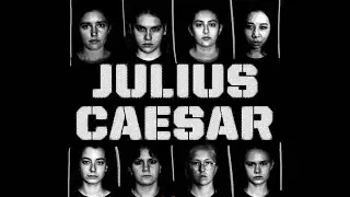Arena Theater Presents: JULIUS CAESAR by William Shakespeare