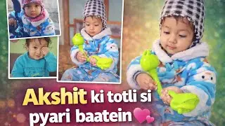 My Baby’s First Cute Talking 🥰 | Akshit Totli Batein | Baby Vlog 