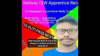 Railway CLW Apprentice&nbsp;Recruitment 2021