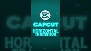 CapCut | New Horizontal Blur Transition Tutorial 💀🔥 | #shorts #tutorial