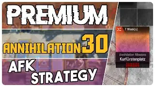 Annihilation 30 - Kurf&uuml;rstenplatz | Premium AFK Strategy |【Arknights - アークナイツ】