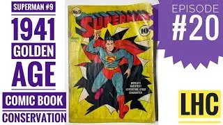 Comic Book Conservation How To:  POULTICE to REMOVE TAPE ADHESIVE⏤Superman #9 Ep. 20!