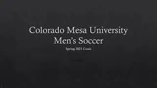 CMU Men's Soccer Spring Goals 2021