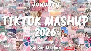 Tiktok Mashup January 💖2026💖 (Not Clean)