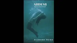 Diamond Prime Abidemi
