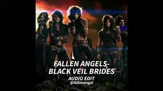 fallen angels-black veil brides audio edit