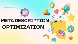 Meta Description Optimization | How to Write SEO-Friendly Meta Descriptions