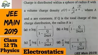 Charge is distributed within a sphere of radius R with a volume charge density p(r ) = A /r^2 e-2r/a