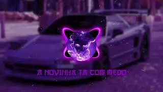 A NOVINHA TA COM MEDO