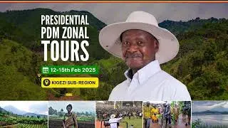President Museveni PDM Assessment Tour Kigezi Subregion