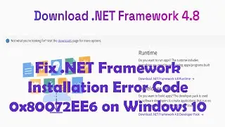 Fix Error Code 0x80072EE6 in Windows 10/11 – .NET Framework Installation Issue