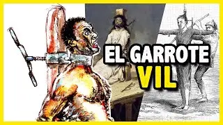 EL GARROTE VIL: un M&Eacute;TODO de EJECUCI&Oacute;N muy ESPA&Ntilde;OL 💀😰