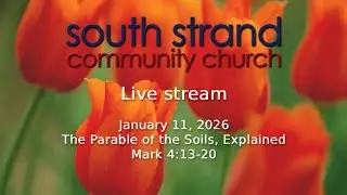 20260111, The Parable of the Soils, Explained, Mark 4:13-20