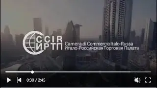 Camera di Commercio Italo-Russa (CCIR) - Video istituzionale