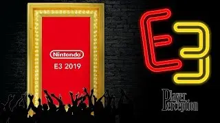 E3 Perception 2019 - Nintendo Direct | Player Perception