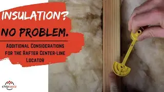 Rafter Center-line Locator - Additional Considerations