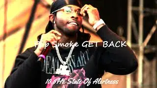 POP SMOKE - GET BACK [True 10.6Hz State Of Alertness]