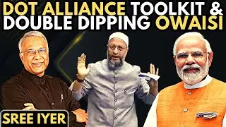 DOT Alliance Plan &bull; Play up Caste, Ask for Votes &bull; Owaisi's Hypocrisy towards Women!