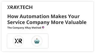 How Automation Can Make Your Service Company More Valuable