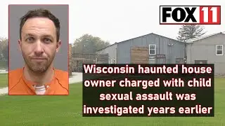 Haunted house owner charged with child sexual assault; investigated years earlier