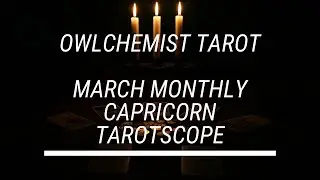 CAPRICORN MARCH 2021 TAROTSCOPE