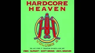 Hardcore Heaven Volume 5 (1999) - CD 1 (Vibes & Slipmatt)
