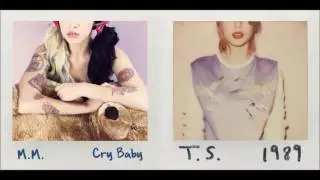 Wildest Party (Mashup) - Melanie Martinez & Taylor Swift