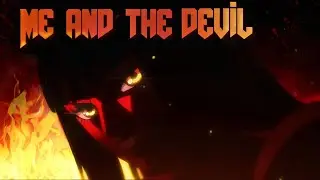 One Piece &lceil;AMV&rfloor; Nico Robin - Me and the devil [4K]