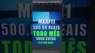 MXRF11 DIVIDENDOS 500 REAIS POR M&Ecirc;S #shorts  #mxrf11  #dividendos  #fiis