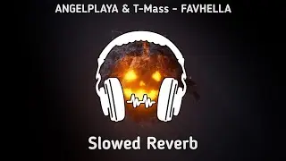 ANGELPLAYA & T-Mass - FAVHELLA (feat. Mc Guidanny) | [NCS Release] | Slowed Reverb