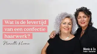 Wat is de levertijd van een confectie haarwerk?